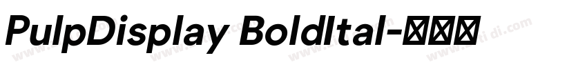 PulpDisplay BoldItal字体转换